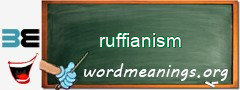 WordMeaning blackboard for ruffianism